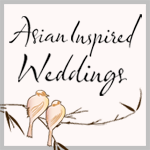 Asian Inspired Weddings