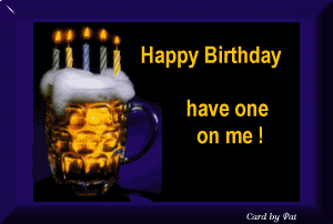 http://i112.photobucket.com/albums/n177/beckyrisner/Happy-Birthday-beer.gif