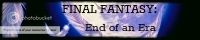 Final Fantasy Mix~ End of an Era [CLOSED] banner