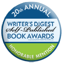 Writer's Digest 2012 Self-Published Book Awards - Honorable Mention